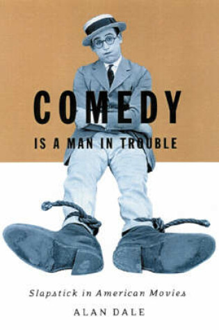 Cover of Comedy Is A Man In Trouble