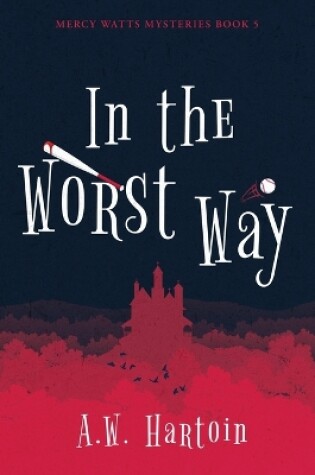 Cover of In the Worst Way