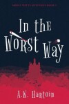 Book cover for In the Worst Way