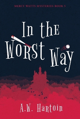 Book cover for In the Worst Way