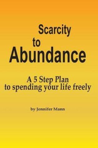 Cover of Scarcity to Abundance