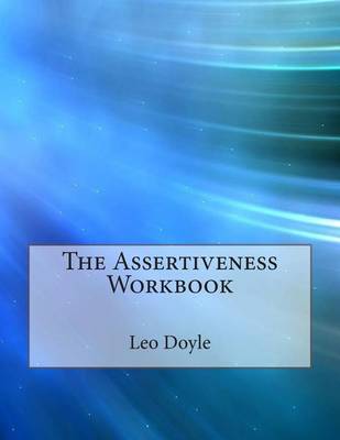 Book cover for The Assertiveness Workbook