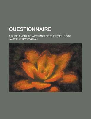 Book cover for Questionnaire; A Supplement to Worman's First French Book