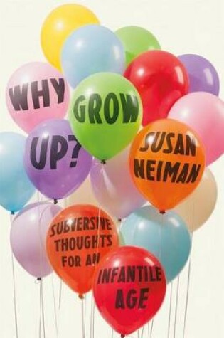 Cover of Why Grow Up?