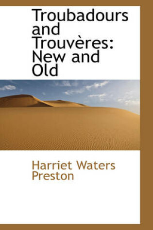 Cover of Troubadours and Trouv Res