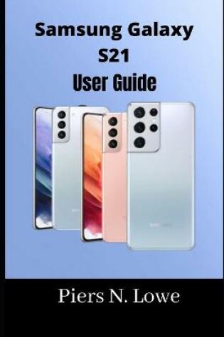 Cover of Samsung Galaxy S21 User Guide