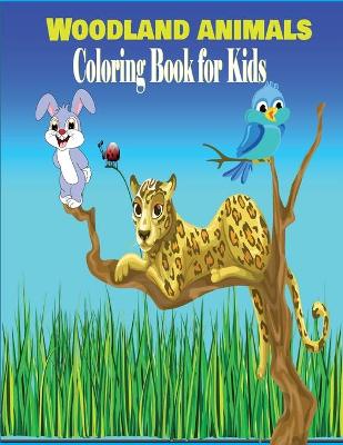 Book cover for Woodland Animals Coloring Book for Kids