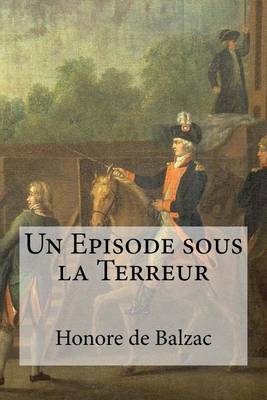 Cover of Un Episode sous la Terreur