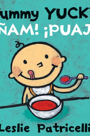 Cover of Yummy Yucky/¡Ñam! ¡Puaj!