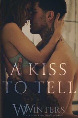 Cover of A Kiss to Tell