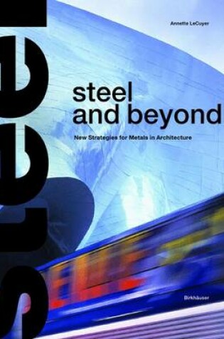 Cover of Steel and beyond