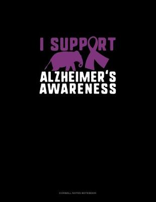 Book cover for I Support Alzheimer's Awareness