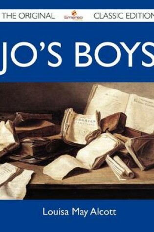 Cover of Jo's Boys - The Original Classic Edition