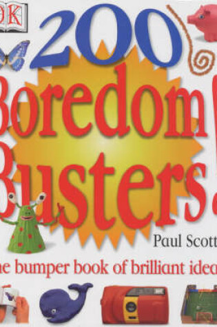 Cover of 200 Boredom Busters!