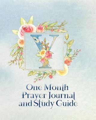 Book cover for Y One Month Prayer Journal and Study Guide