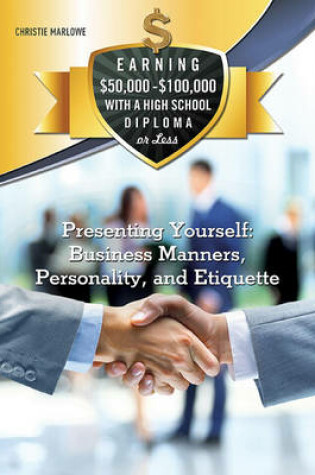 Cover of Presenting Yourself: Business Manners, Personality, and Etiquette