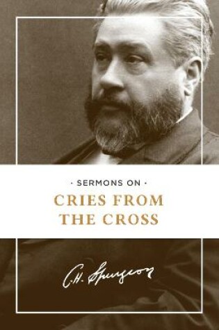 Cover of Sermons on Cries from the Cross