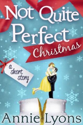 Cover of A Not Quite Perfect Christmas
