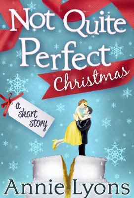 Book cover for A Not Quite Perfect Christmas