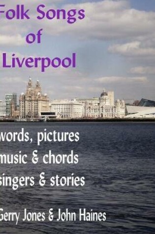 Cover of Folk Songs of Liverpool