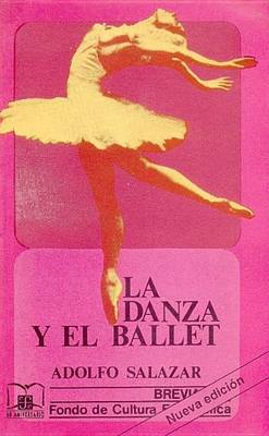 Book cover for La Danza y El Ballet
