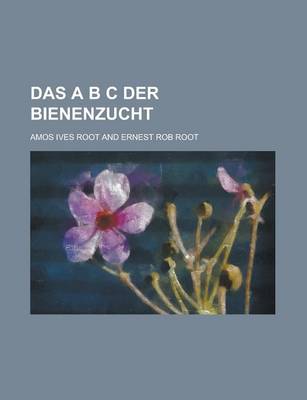 Book cover for Das A B C Der Bienenzucht