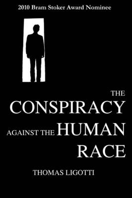 Book cover for The Conspiracy Against the Human Race