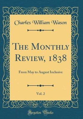 Book cover for The Monthly Review, 1838, Vol. 2