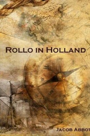 Cover of Rollo in Holland (Illustrated)