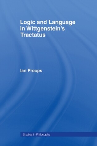 Cover of Logic and Language in Wittgenstein's Tractatus