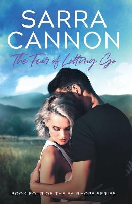 Book cover for The Fear of Letting Go