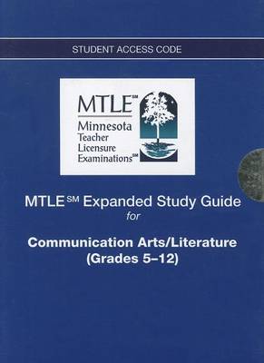 Book cover for MTLE Expanded Study Guide -- Access Card -- for Communication Arts/Literature (Grades 5-12)