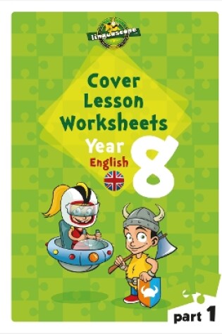 Cover of Cover Lesson Worksheets - Year 8 English Part 1