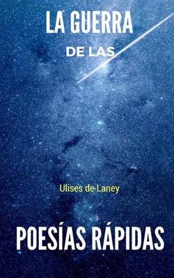 Book cover for La guerra de las Poesías Rápidas