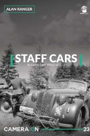 Cover of Staff Cars in Germany WW2 Vol. 2