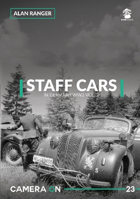 Book cover for Staff Cars in Germany WW2 Vol. 2