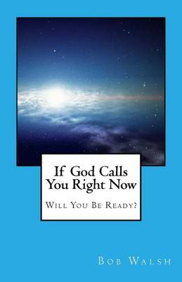 Book cover for If God Calls You Right Now