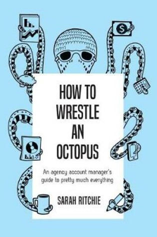 Cover of How to Wrestle an Octopus