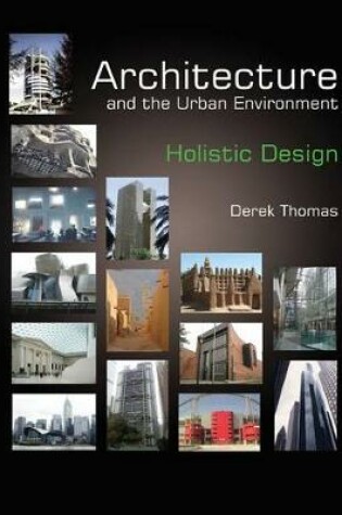 Cover of Architecture and the Urban Environment - Holistic Design