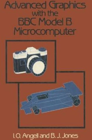 Cover of Advanced Graphics with the B. B. C. Model B Microcomputer