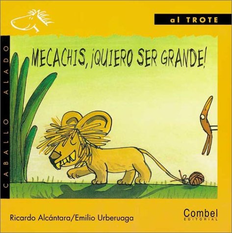 Book cover for Mecachis, Quiero ser Grande!