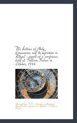 Book cover for The Doctrine of Holy Communion and Its Expression in Ritual