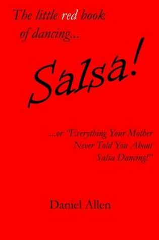 Cover of The Little Red Book of Dancing... Salsa!