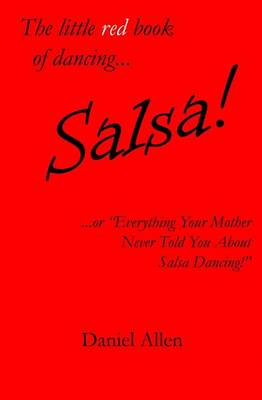 Book cover for The Little Red Book of Dancing... Salsa!