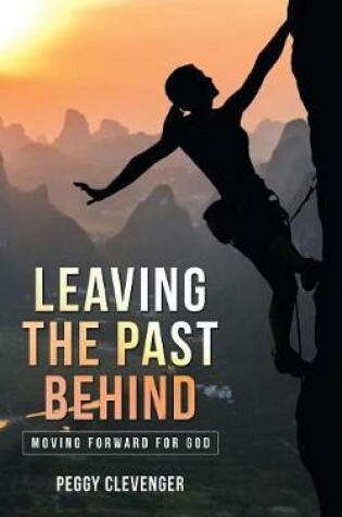 Cover of Leaving the Past Behind