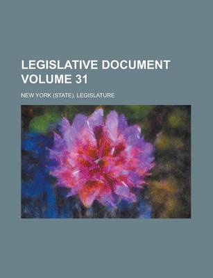 Book cover for Legislative Document Volume 31