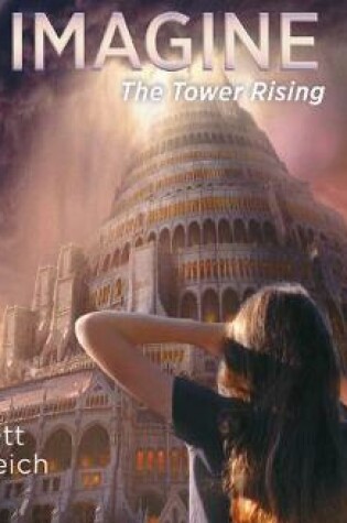 Cover of Imagine...the Tower Rising