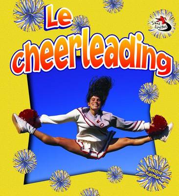 Cover of Le Cheerleading (Cheerleading in Action)