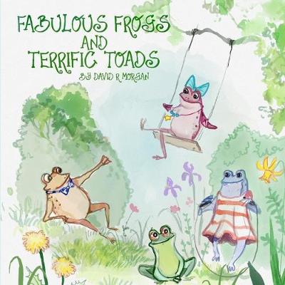 Book cover for Fabulous Frogs and Terrific Toads