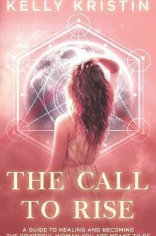 Cover of The Call To Rise